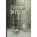 Sister Witch: The Life of Moll Dyer