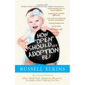 How Open Should My Adoption Be?: Understanding Open vs. Closed Adoption, Preparing for Possible Difficulties, Pros & Cons of Sharing Pictures & Update