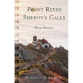 Point Reyes Sheriff's Calls: A short story collection