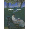 The Emily Sonnets: The Life of Emily Dickinson