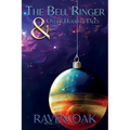 The Bell Ringer & Other Holiday Tales