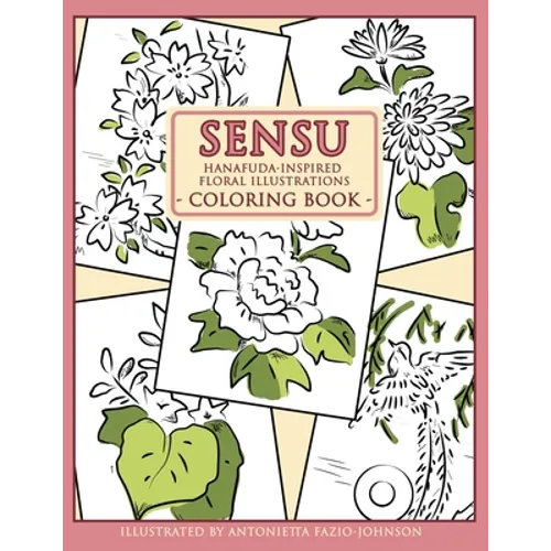 Sensu: Hanafuda-Inspired Floral Illustrations Coloring Book