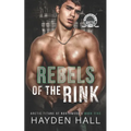 Rebels of the Rink
