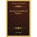 The Life And Works Of Mencius