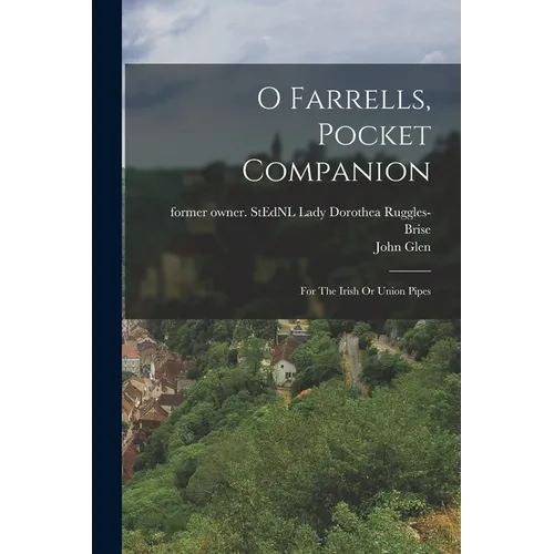 O Farrells, Pocket Companion: For The Irish Or Union Pipes