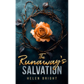 The Runaway's Salvation: A Gripping Bratva Love Story