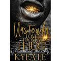 Unsteady Love From a Thug
