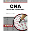 CNA Exam Practice Questions: CNA Practice Tests & Review for the Certified Nurse Assistant Exam