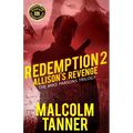 Redemption 2: Allison's Revenge