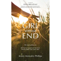 Girl Without End: A Novel of Edna Breazeale