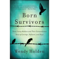 Born Survivors