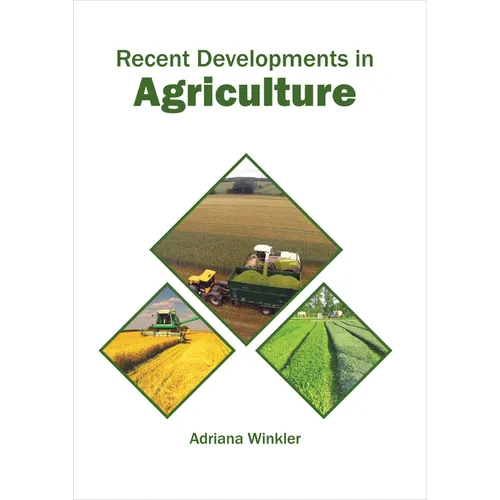 Recent Developments in Agriculture