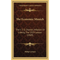 The Economic Munich: The I. T. O. Charter, Inflation Or Liberty, The 1929 Lesson (1949)