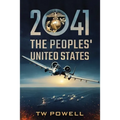 2041 The Peoples' United States