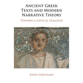 Ancient Greek Texts and Modern Narrative Theory