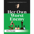 Her Own Worst Enemy: A serious comedy about choosing a career