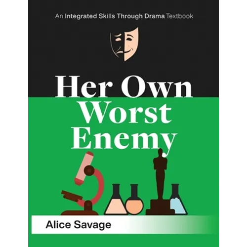 Her Own Worst Enemy: A serious comedy about choosing a career