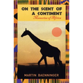 On the Scent of a Continent: Memories of Africa
