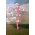 A Country of Strangers: New and Selected Poems
