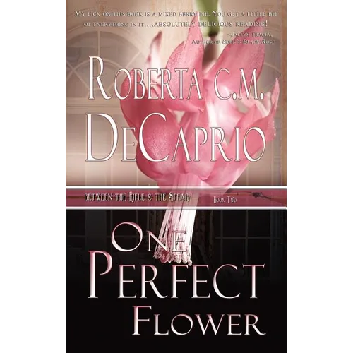 One Perfect Flower