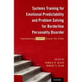 Systems Training for Emotional Predictability and Problem Solving for Borderline Personality Disorder: Implementing Stepps Around the Globe