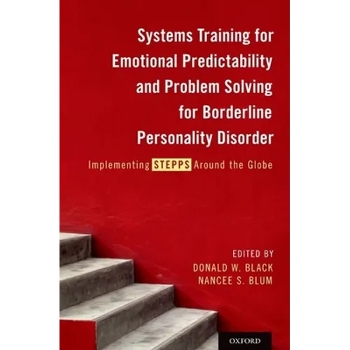 Systems Training for Emotional Predictability and Problem Solving for Borderline Personality Disorder: Implementing Stepps Around the Globe