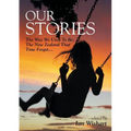 Our Stories: The Way We Used to Be