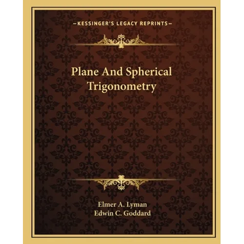 Plane And Spherical Trigonometry