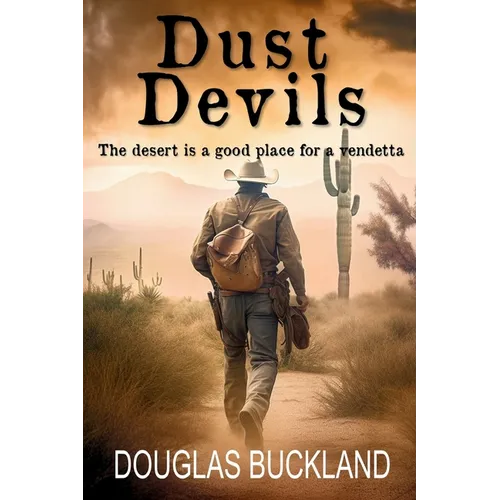 Dust Devils: The desert is a good place for a vendetta