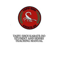 TaiFu-Shoi Karate-Do Student and Sensei Teaching Manual: For TaiFu Shoi Karate-Do Practitioners