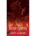 The Divine Comedy: Inferno, Purgatorio, Paradiso