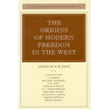 The Origins of Modern Freedom in the West