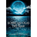 Sobre Las Olas Del Mar