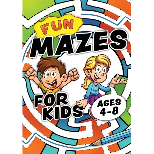 Fun Mazes For Kids Ages 4-8: Problem solving puzzles for children. Easy activity book for kids age 3, 4, 5, 6, 7, 8. Big book of first maze games for