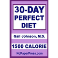30-Day Perfect Diet - 1500 Calorie