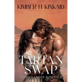 The Tartan Swap: A Highlands Romance Novel