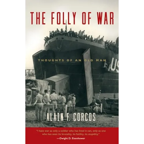 The Folly of War: Thoughts of an Old Man