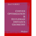 Convex Optimization & Euclidean Distance Geometry