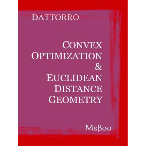 Convex Optimization & Euclidean Distance Geometry