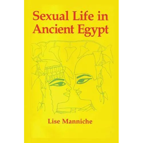Sexual Life in Ancient Egypt