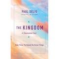 The Kingdom: A Channeled Text