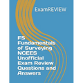 FS Fundamentals of Surveying NCEES Unofficial Exam Review Questions and Answers