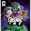 The Astonishing Cosmic Cat: Vol. 1: The Night of the Greys: Deluxe Edition