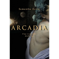 Arcadia: Una Tragedia Moderna