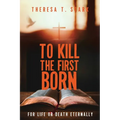 To Kill the Firstborn