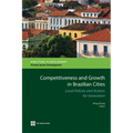 Competitiveness and Growth in Brazilian Cities: Local Policies and Actions for Innovation