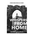 Whispers From Home: Poems From Along The Journey