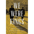 We Were Kings