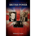 An International History of British Power, 1957-1970