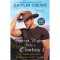 Secret Nights with a Cowboy: A Kittredge Ranch Novel